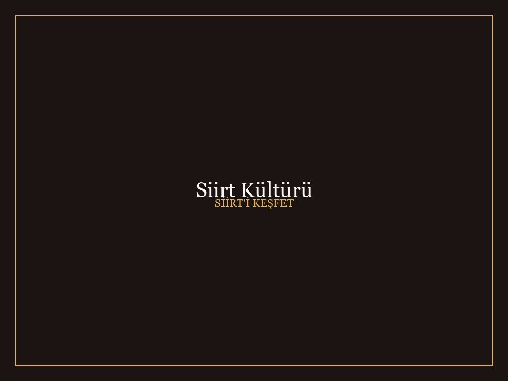 Siirt kültür ve doğa